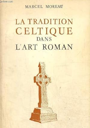 Image du vendeur pour La tradition celtique dans l'art roman mis en vente par Le-Livre