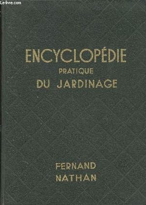 Imagen del vendedor de Encyclopdie pratique du jardinage (Collection : "Encyclopdies pratiques Fernand Nathan" n1) a la venta por Le-Livre