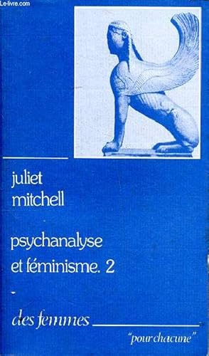 Bild des Verkufers fr Psychanlyse et fminisme .2 Collection Des femmes N15 zum Verkauf von Le-Livre