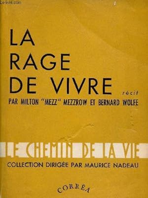 Seller image for La rage de vivre - Rcit - Collection le chemin de la vie. for sale by Le-Livre