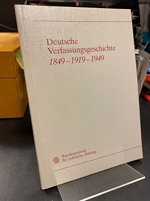 Imagen del vendedor de Deutsche Verfassungsgeschichte 1849 - 1919 - 1949. a la venta por Altstadt-Antiquariat Nowicki-Hecht UG