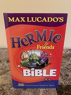 Seller image for Max Lucado's Hermie & Friends Bible [FIRST EDITION, FIRST PRINTING] for sale by Vero Beach Books
