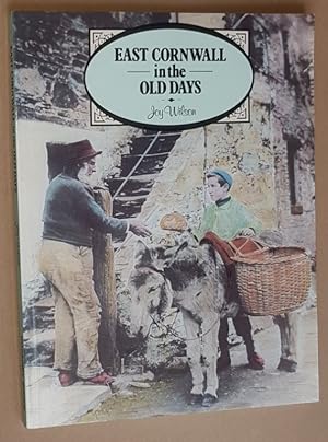 Seller image for East Cornwall in the Old Days for sale by Nigel Smith Books