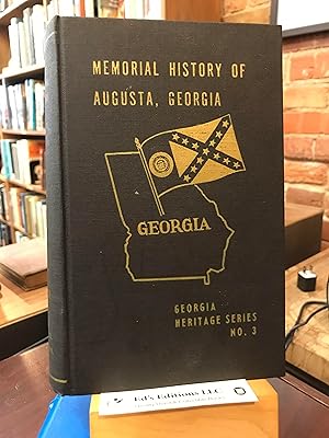 Seller image for MEMORIAL HISTORY OF AUGUSTA, GEORGIA: From its Settlement in 1735 to the Close of the Eighteenth Century. for sale by Ed's Editions LLC, ABAA