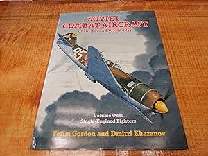 Imagen del vendedor de Soviet Combat Aircraft of the Second World War: Single Engined Fighters v. 1 a la venta por Ink & Quill Books