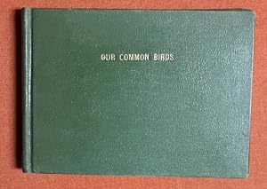 Our Common Birds and How To Know Them Ninth Edition