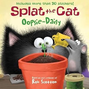 Seller image for Splat the Cat: Oopsie-Daisy (Paperback) for sale by Grand Eagle Retail