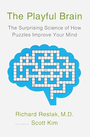 Bild des Verkufers fr The Playful Brain The Surprising Science of How Puzzles Improve Your Mind zum Verkauf von Z-A LLC