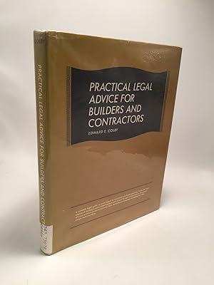 Practical Legal Advice for Builders and Contractors