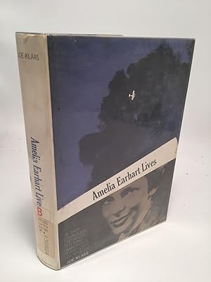 Image du vendeur pour Amelia Earhart Lives: A Trip Through Intrigue to Find America's First Lady of Mystery mis en vente par Shadyside Books