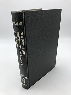 Imagen del vendedor de Sea Power and British North America, 1783-1820: A Study in British Colonial Policy a la venta por Shadyside Books