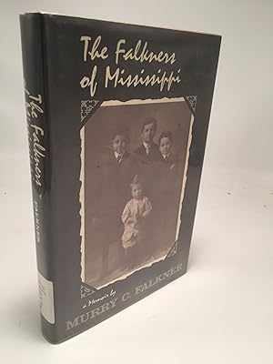 Seller image for Falkners of Mississippi: A Memoir for sale by Shadyside Books
