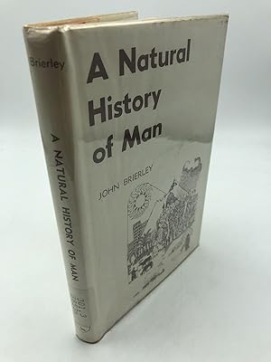 Seller image for A Natural History of Man for sale by Shadyside Books