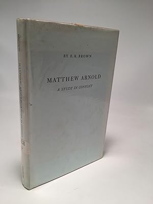 Seller image for Matthew Arnold. A Study in Conflict for sale by Shadyside Books