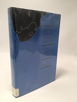 Immagine del venditore per South Africa And The World: The Foreign Policy of Apartheid venduto da Shadyside Books