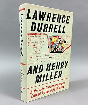 Lawrence Durrell and Henry Miller: A Private Correspondence