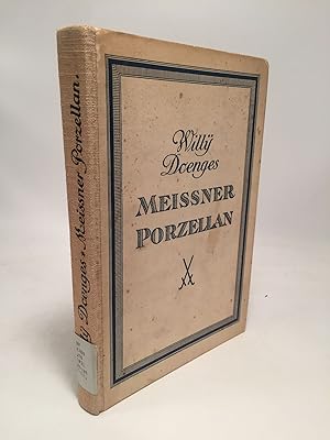 Seller image for Meissner Porzellan. Seine Geschichte und kuenstlerische Entwicklung for sale by Shadyside Books