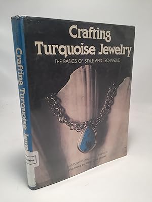 Bild des Verkufers fr Crafting Turquoise Jewelry: The Basics of Style and Technique zum Verkauf von Shadyside Books