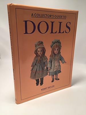 Seller image for A Collector's Guide To Dolls for sale by Shadyside Books