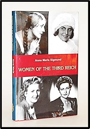 Bild des Verkufers fr Women of the Third Reich [Fascism; National Socialism; Germany] zum Verkauf von Blind-Horse-Books (ABAA- FABA)
