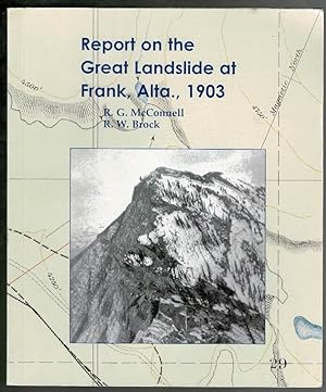 Seller image for Report on the Great Landslide at Frank, Alta., 1903 for sale by Lazy Letters Books