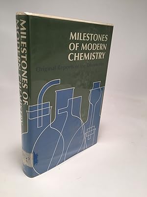 Seller image for Milestones of Modern Chemistry: Original Reports of the Discoveries for sale by Shadyside Books