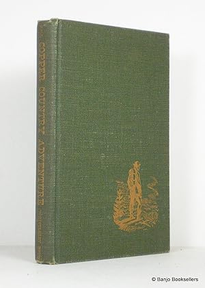 Seller image for Copper Country Adventure for sale by Banjo Booksellers, IOBA