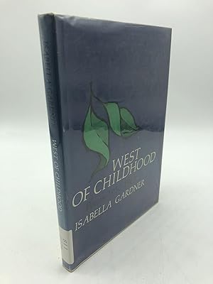 Seller image for West of Childhood: Poems 1950-1965 for sale by Shadyside Books