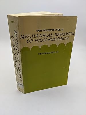 Seller image for Mechanical Behavior of High Polymers, Volume VI for sale by Shadyside Books