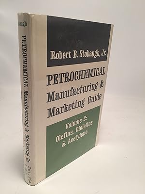 Seller image for Petrochemical Manufacturing and Marketing Guide Vol. 2: Olefins, Diolefins & Acetylene for sale by Shadyside Books