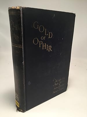 Bild des Verkufers fr Gold of Ophir, or the Lure That Made America zum Verkauf von Shadyside Books