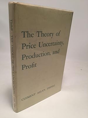 Immagine del venditore per The Theory of Price Uncertainty, Production, and Profit venduto da Shadyside Books