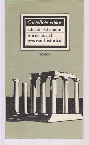 Imagen del vendedor de INICIACION AL PROCESO HISTORICO. TOMO I a la venta por LIBRERIA TORMOS