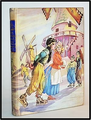 Hans Brinker or The Silver Skates [Illustrated Junior Library]