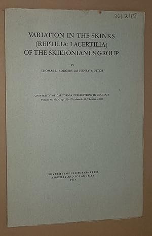 Seller image for Variation in the Skinks (Reptilia: Lacertilia) of the Skiltonianus Group (University of California Publications in Zoology Vol.48, no.4) for sale by Nigel Smith Books