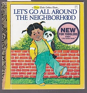 Let's go Around the Neighborhood - A First Little Golden Book No. 10113