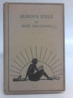 Imagen del vendedor de Alison's Exile a la venta por World of Rare Books