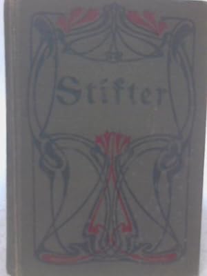 Bild des Verkufers fr Adalbert Stifters ausgewählte Werke zum Verkauf von World of Rare Books