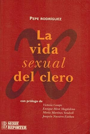 Imagen del vendedor de La Vida Sexual Del Clero (Serie Reporter) (Spanish Edition) a la venta por Von Kickblanc