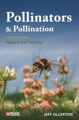 Imagen del vendedor de Pollinators & Pollination : Nature and Society a la venta por GreatBookPricesUK