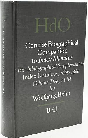 CONCISE BIOGRAPHICAL COMPANION TO INDEX ISLAMICUS: BIO-BIBLIOGRAPHICAL SUPPLEMENT TO INDEX ISLAMI...