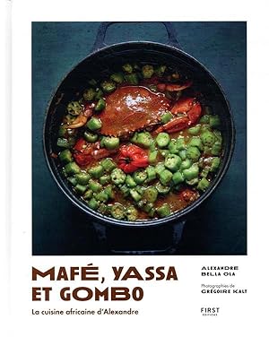 mafé, yassa et gombo ; la cuisine africaine d'Alexandre