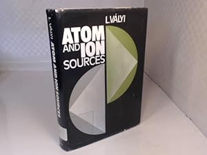 Atom and Ion Sources.