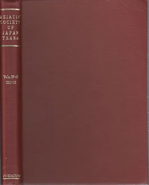 Transactions of The Asiatic Society of Japan. Vol. 39-40. 1911-12.