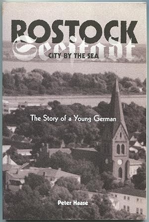 Bild des Verkufers fr Rostock, City By the Sea: The Story of a Young German zum Verkauf von Between the Covers-Rare Books, Inc. ABAA