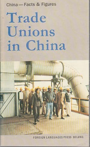 Bild des Verkufers fr Trade Unions in China. zum Verkauf von Asia Bookroom ANZAAB/ILAB