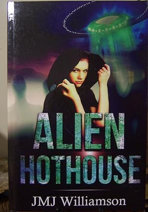 Seller image for Alien Hothouse for sale by First Class Used Books