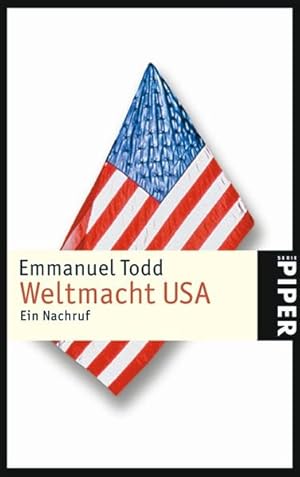 Bild des Verkufers fr Weltmacht USA: Ein Nachruf (Piper Taschenbuch, Band 4128) zum Verkauf von Gerald Wollermann