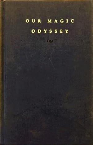 Seller image for Our Magic Odyssey for sale by Alplaus Books