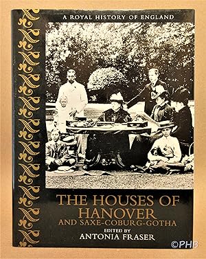 Image du vendeur pour The Houses of Hanover and Saxe-Cobourg-Gotha mis en vente par Post Horizon Booksellers